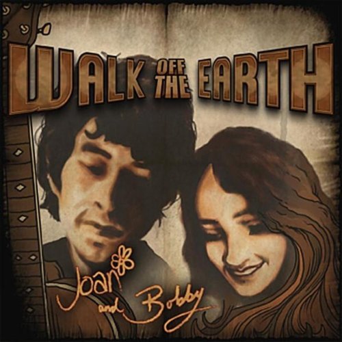 Album cover art for "Joan and Bobby" by Walk off the Earth