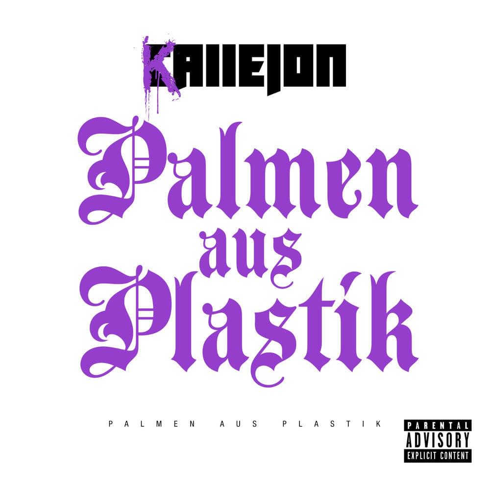 Album cover art for "Palmen aus Plastik" by Callejon & RAF Camora