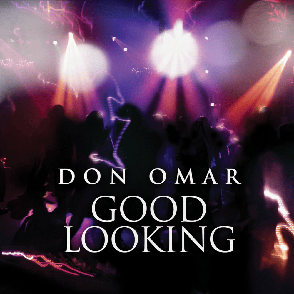 Album cover art for "Good Looking" by Don Omar