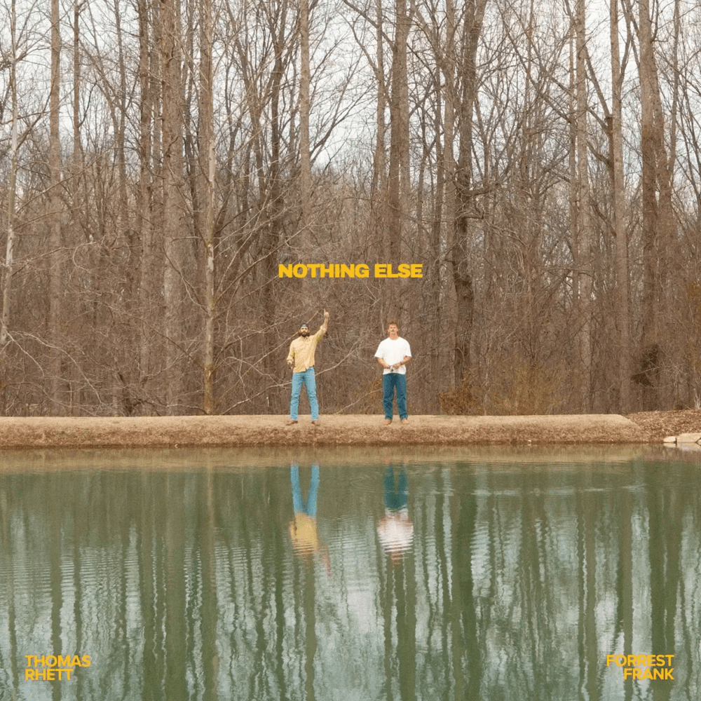 Album cover art for "NOTHING ELSE" by Forrest Frank
