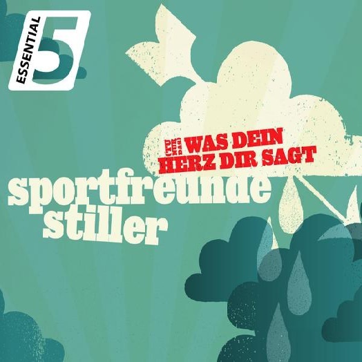 Album cover art for "(Tu nur das) was dein Herz dir sagt" by Sportfreunde Stiller