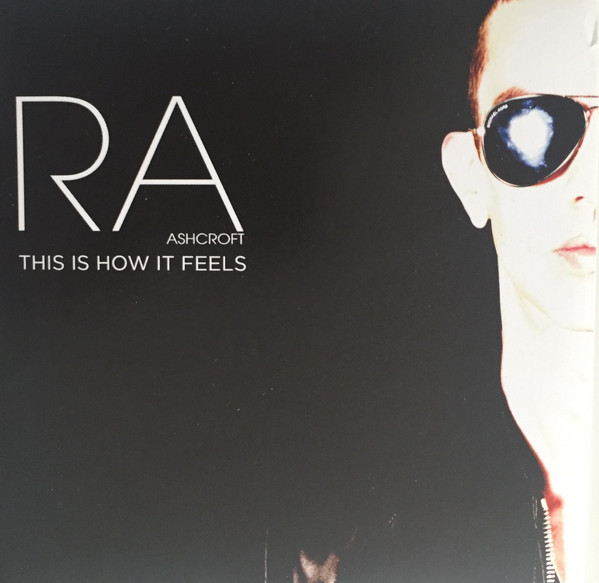 Album cover art for "This Is How It Feels" by Richard Ashcroft