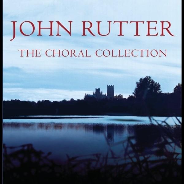 Album cover art for "All Things Bright and Beautiful" by John Rutter