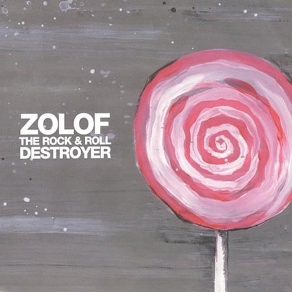 Plays Pretty For Baby by Zolof The Rock & Roll Destroyer