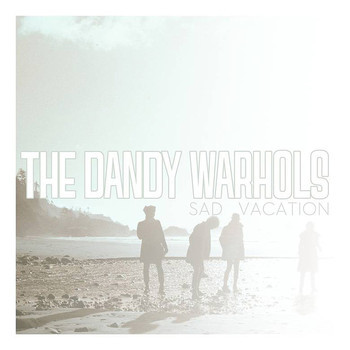 Album cover art for "Sad Vacation" by The Dandy Warhols
