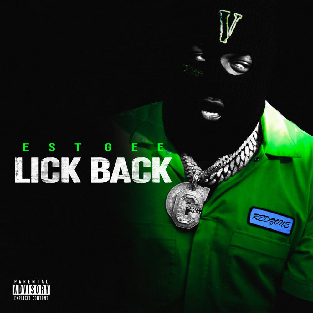 Lick Back by EST Gee
