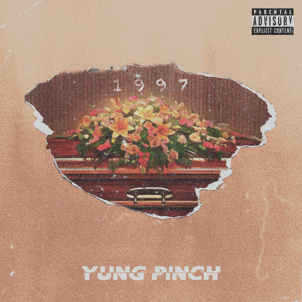Album cover art for "1997" by Yung Pinch