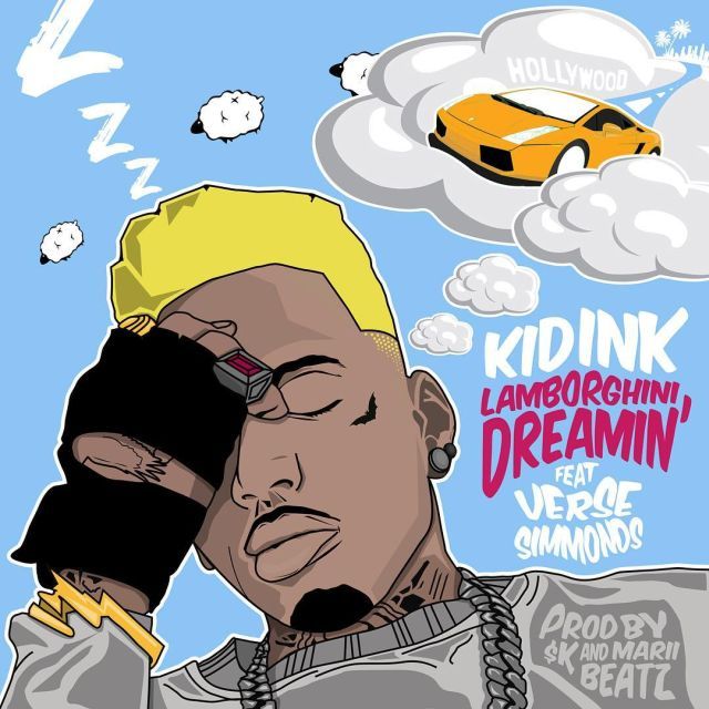 Album cover art for "Lamborghini Dreamin’" by Kid Ink & Verse Simmonds