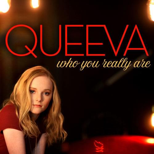 Who You Really Are by QUEEVA