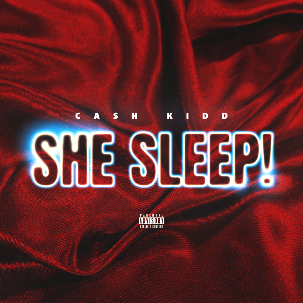 Album cover art for "She Sleep!" by Cash Kidd