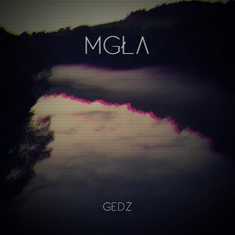 Album cover art for "Mgła" by Gedz & DJ Krug