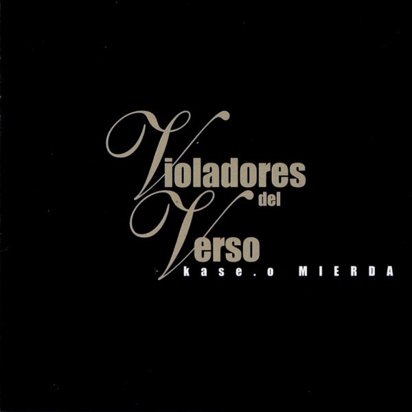 Mierda by Violadores del Verso