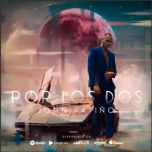 Por Los Dos by John Patiño