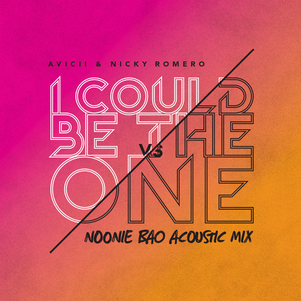 Album cover art for "I Could Be The One (Noonie Bao Acoustic Mix)" by Avicii