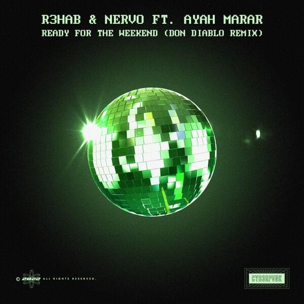 Album cover art for "Ready For The Weekend (Don Diablo Remix)" by R3HAB & Ayah Marar