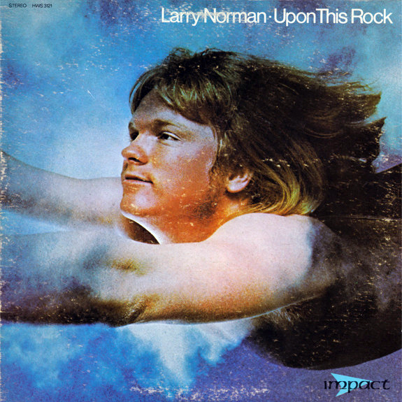 I Wish We’d All Been Ready by Larry Norman