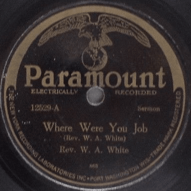 Where Were You Job? by Rev. W. A. White