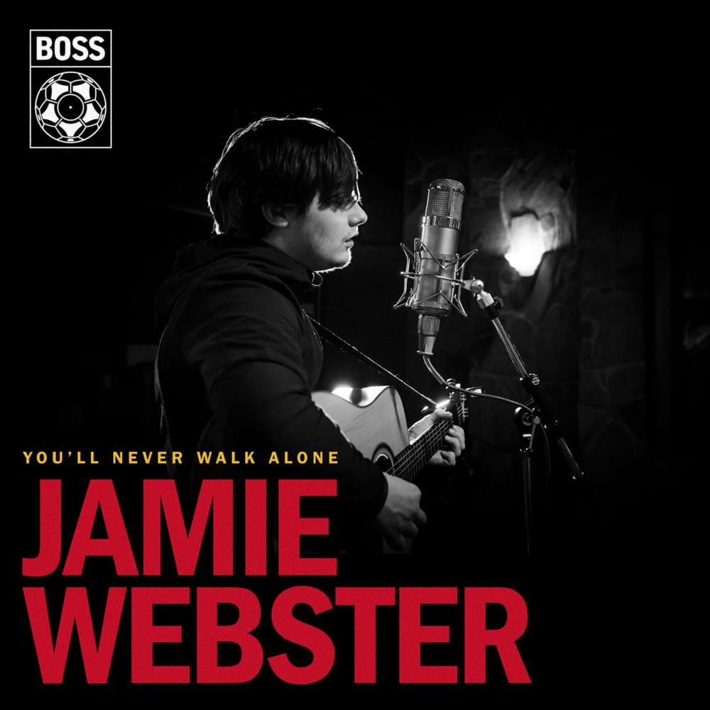 Album cover art for "You’ll Never Walk Alone (NHS Charity Single)" by Jamie Webster