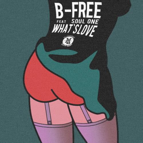 Album cover art for "What`s Love" by B-Free (비프리) & Soul One