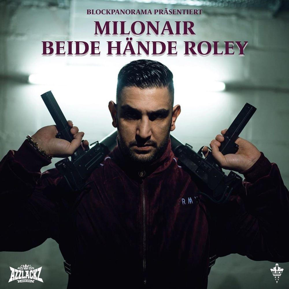 Album cover art for "BEIDE HÄNDE ROLEY" by Milonair
