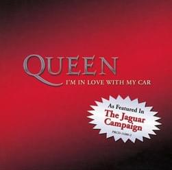 Album cover art for "I’m in Love with My Car" by Queen