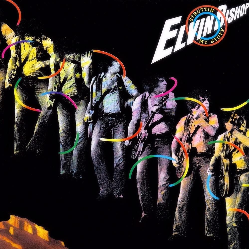My Girl by Elvin Bishop