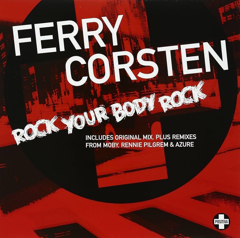 Album cover art for "Rock Your Body Rock" by Ferry Corsten