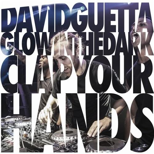 Album cover art for "Clap Your Hands" by David Guetta