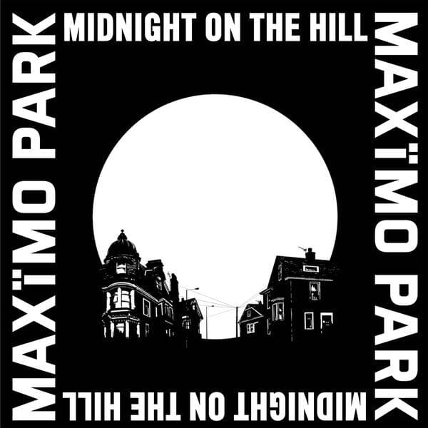 Album cover art for "Midnight on the Hill" by Maxïmo Park