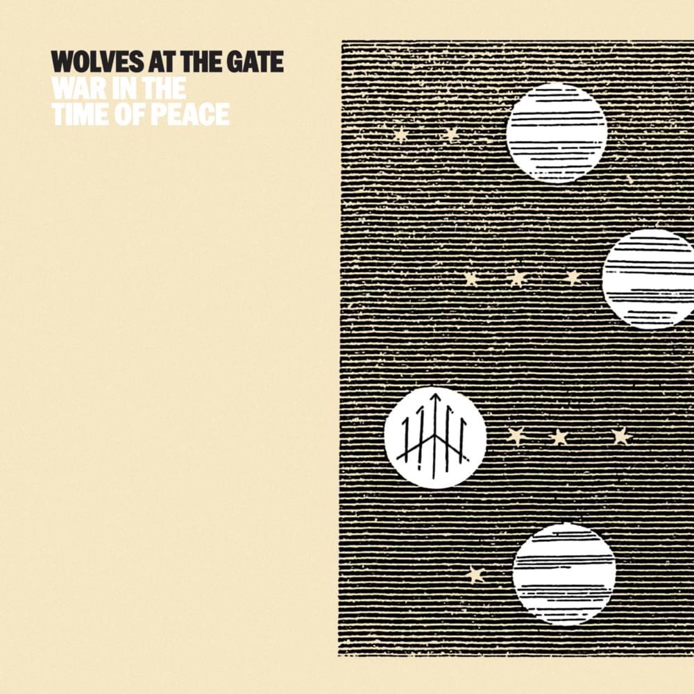 Album cover art for "War in the Time of Peace" by Wolves At The Gate