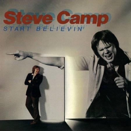 Start Believin’ by Steve Camp