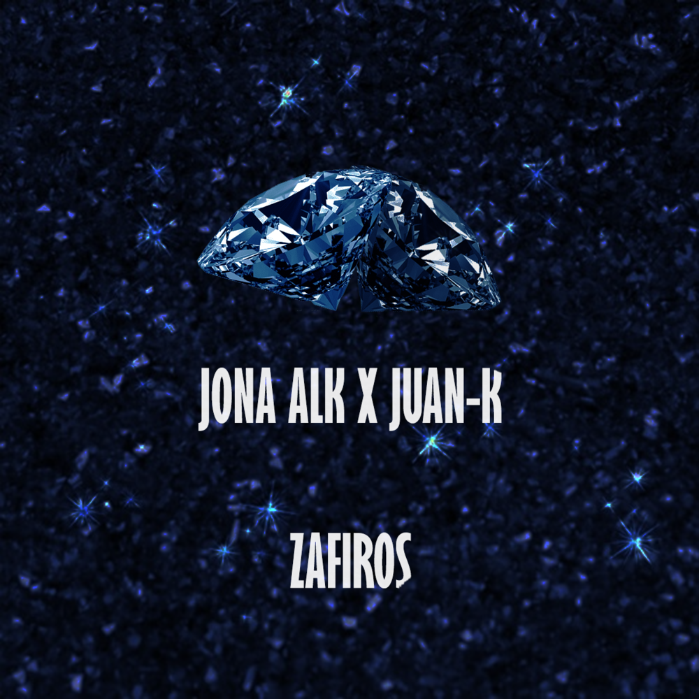 Album cover art for "Zafiros" by Jona ALK & Juan-K