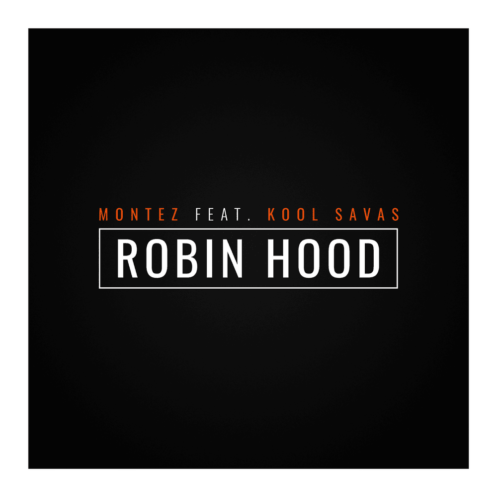 Album cover art for "Robin Hood" by Montez & Kool Savas
