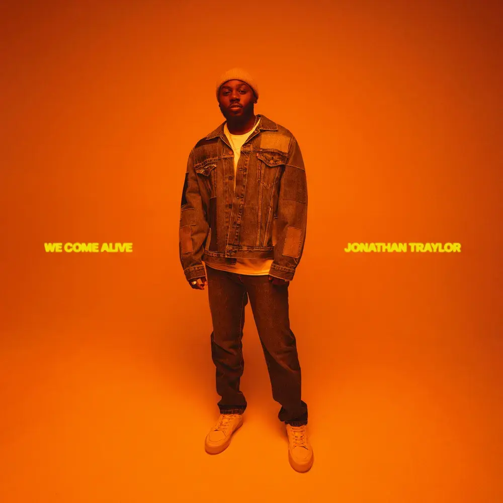 Album cover art for "We Come Alive" by Jonathan Traylor