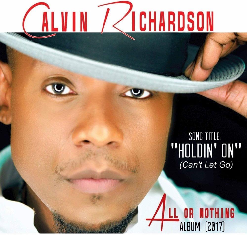 Holding On / Can’t Let Go by Calvin Richardson