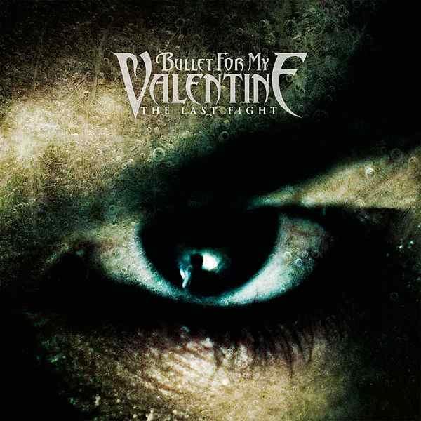 Album cover art for "The Last Fight" by Bullet for My Valentine
