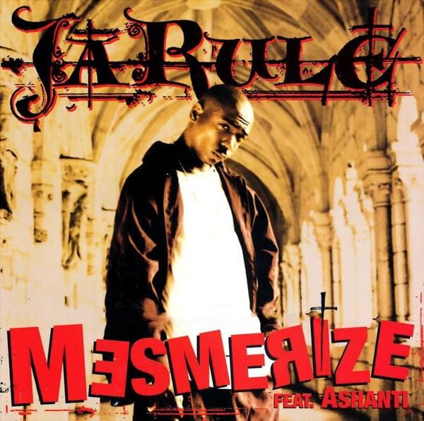Mesmerize by Ja Rule