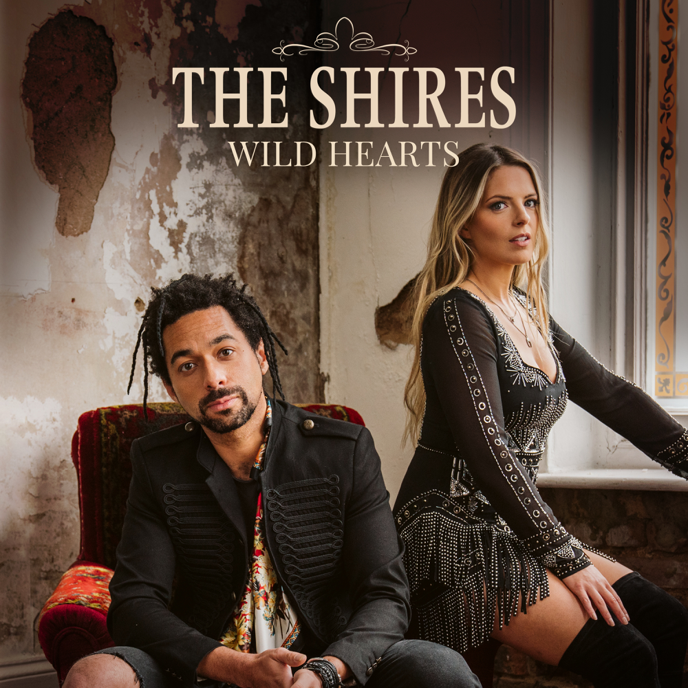 Album cover art for "Wild Hearts" by The Shires