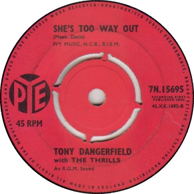 She’s Too Way Out by Tony Dangerfield & The Thrills