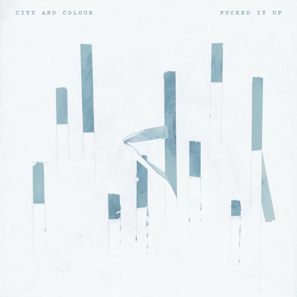 Album cover art for "Fucked it Up" by City and Colour