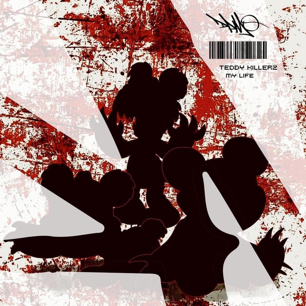 Album cover art for "My Life" by Teddy Killerz