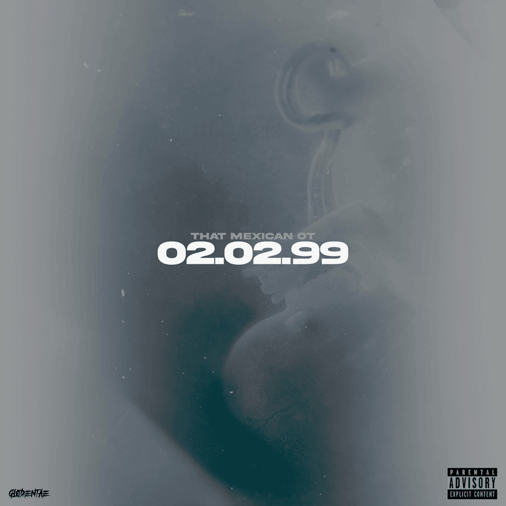 02.02.99 by That Mexican OT