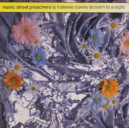Album cover art for "La Tristesse Durera  (Scream to a Sigh)" by Manic Street Preachers