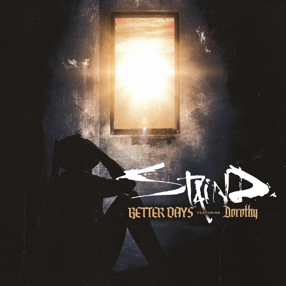 Album cover art for "Better Days (2024 Duet Version)" by Staind & DOROTHY