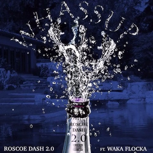 Album cover art for "Whassup" by Roscoe Dash & Waka Flocka Flame