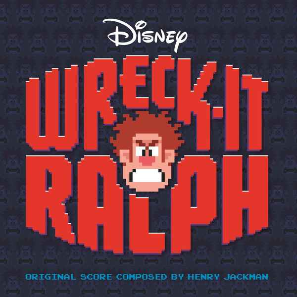 Album cover art for "Wreck-It, Wreck-It Ralph" by Buckner & Garcia