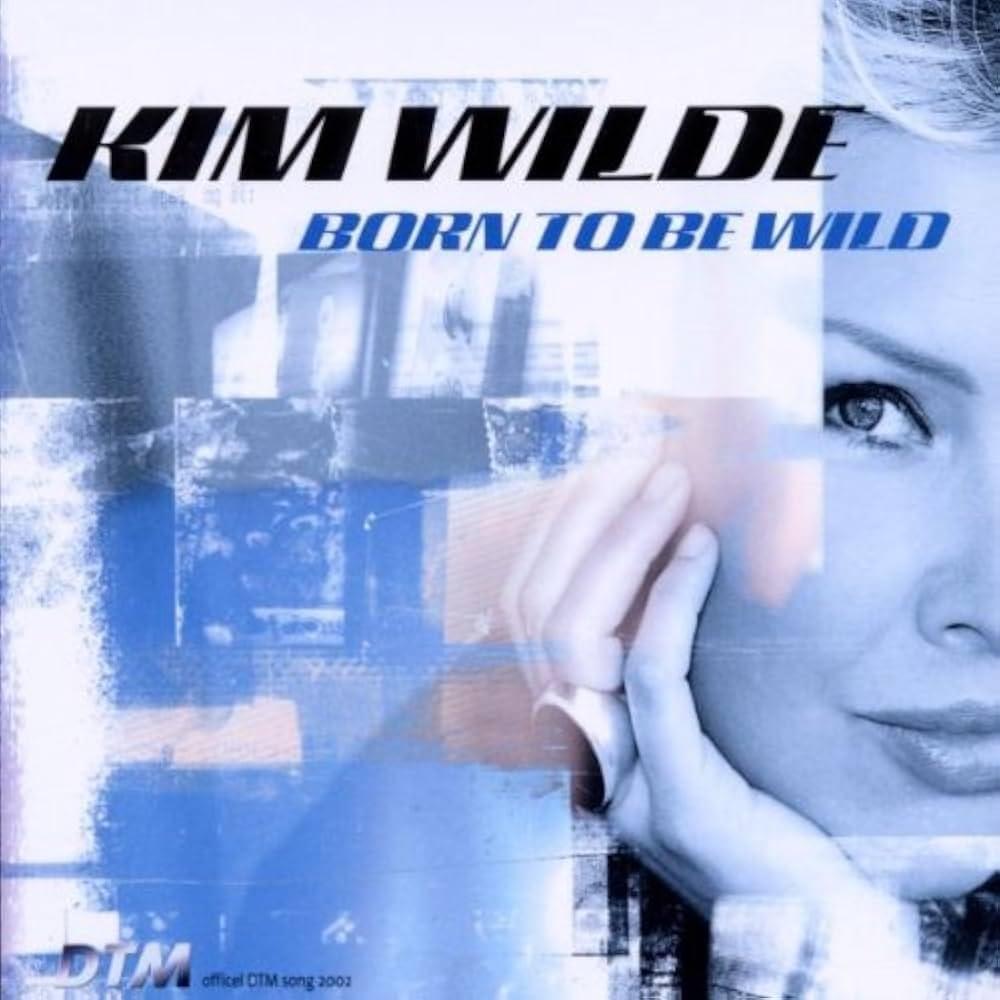 Album cover art for "Born to Be Wild" by Kim Wilde