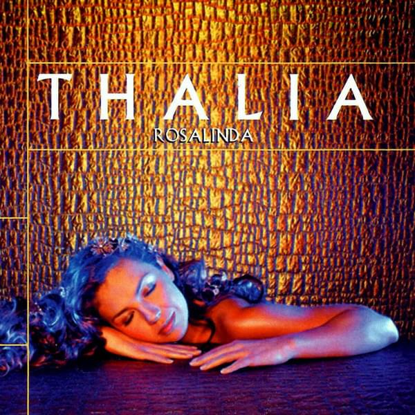Album cover art for "Rosalinda" by Thalía