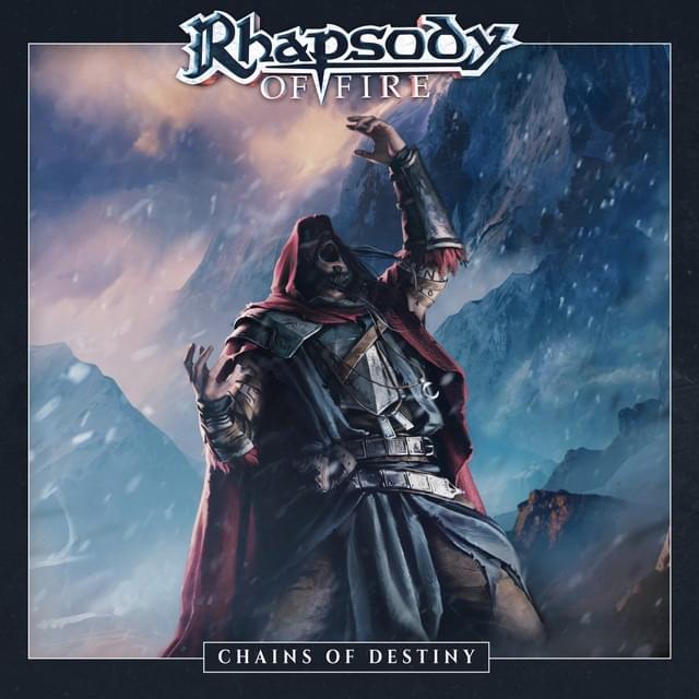 Album cover art for "Chains of Destiny" by Rhapsody of Fire