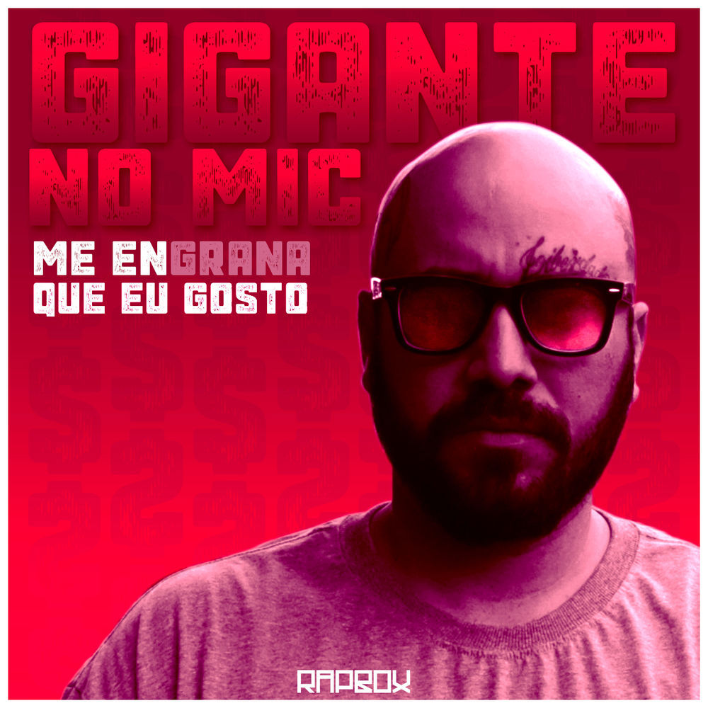 Album cover art for "Me Engrana que eu Gosto" by Gigante No Mic